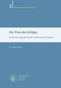 Buchcover von "Der Preis des Erfolges : die ?Krise der Geisteswissenschaften in feldtheoretischer Perspektive"